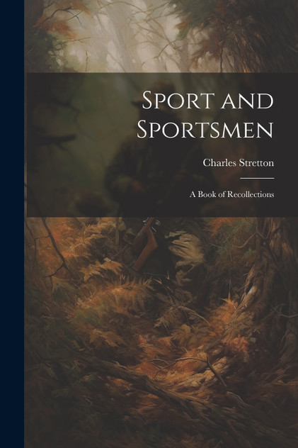 Sport and Sportsmen Sport and Sportsmen