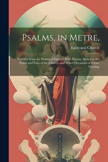 Psalms, in Metre, Psalms, in Metre,