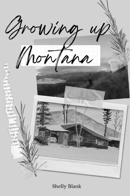 Growing Up Montana Growing Up Montana