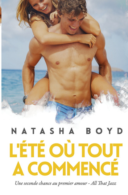 L'été où tout a commencé L'été où tout a commencé