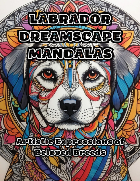 Labrador Dreamscape Mandalas Labrador Dreamscape Mandalas