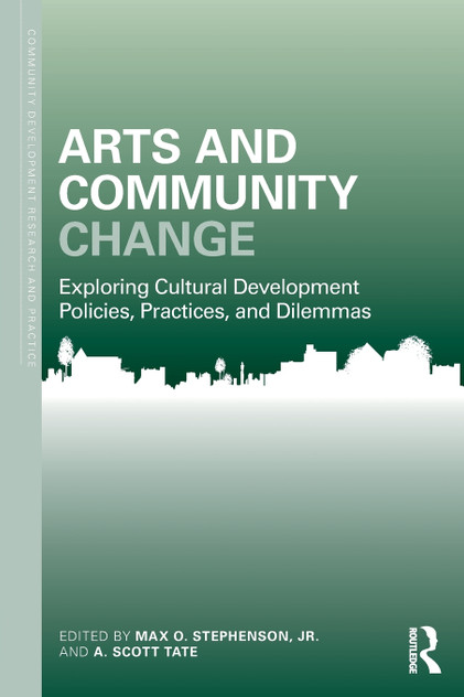 Arts and Community Change Arts and Community Change