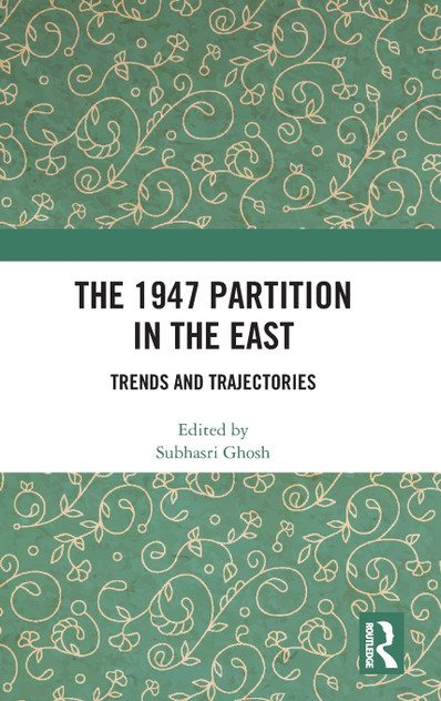 The 1947 Partition in The East The 1947 Partition in The East