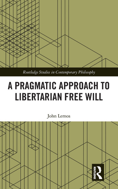 A Pragmatic Approach to Libertarian Free Will