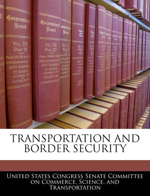 Transportation And Border Security