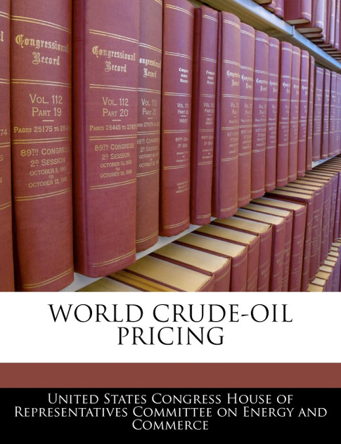 World Crude-oil Pricing World Crude-oil Pricing