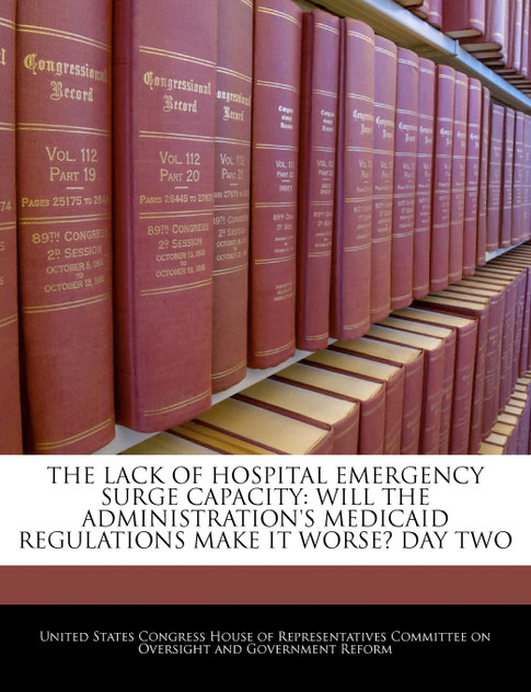 The Lack Of Hospital Emergency Surge Capacity The Lack Of Hospital Emergency Surge Capacity