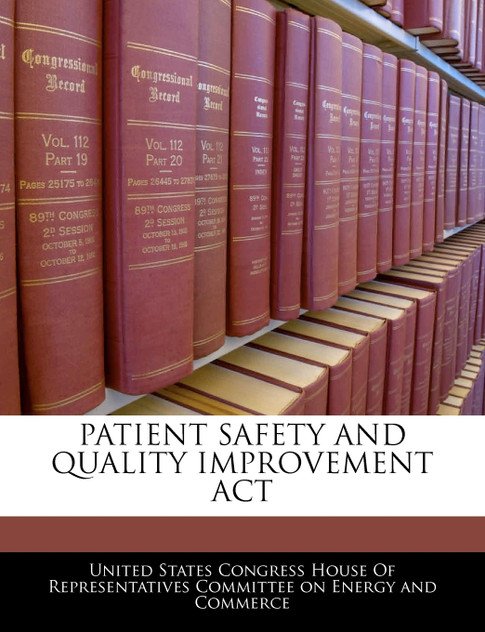 Patient Safety And Quality Improvement Act