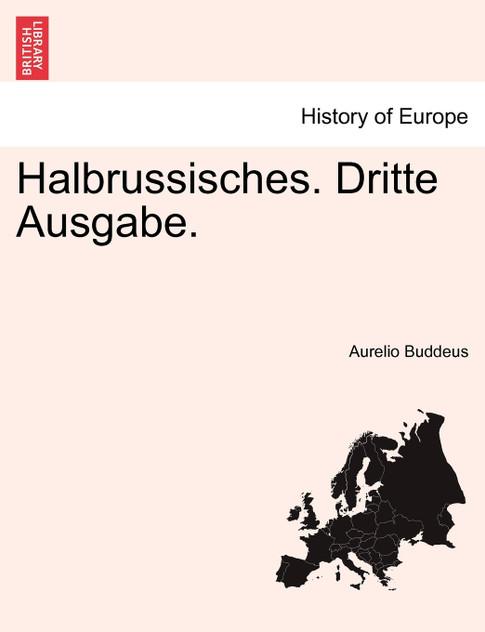 Halbrussisches. Dritte Ausgabe. Halbrussisches. Dritte Ausgabe.