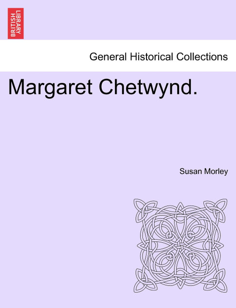 Margaret Chetwynd. Margaret Chetwynd.