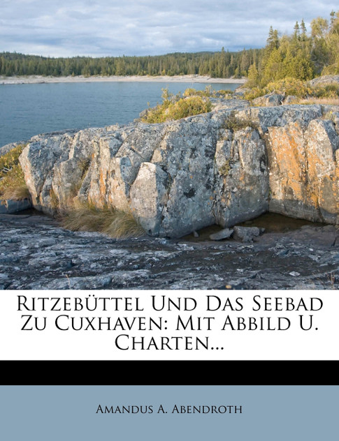 Ritzebüttel Und Das Seebad Zu Cuxhaven