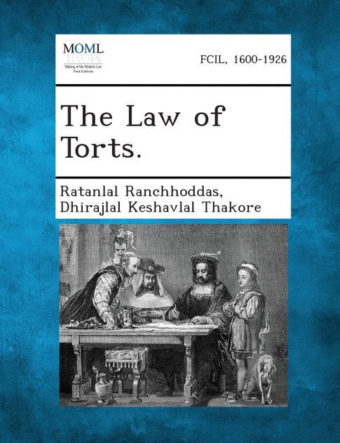 The Law of Torts. The Law of Torts.