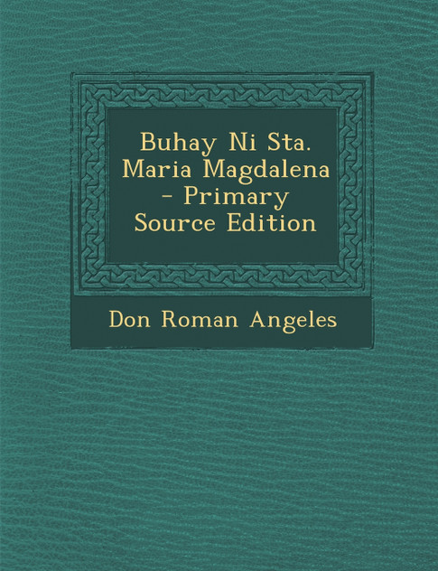 Buhay Ni Sta. Maria Magdalena