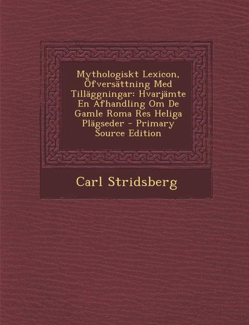 Mythologiskt Lexicon, Ofversattning Med Tillaggningar