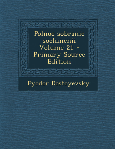 Polnoe Sobranie Sochinenii Volume 21 Polnoe Sobranie Sochinenii Volume 21