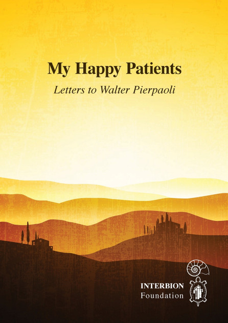 My Happy Patients - Letters to Walter Pierpaoli My Happy Patients - Letters to Walter Pierpaoli