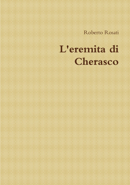 L'eremita di Cherasco L'eremita di Cherasco