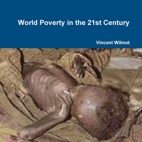 World Poverty in the 21st Century World Poverty in the 21st Century