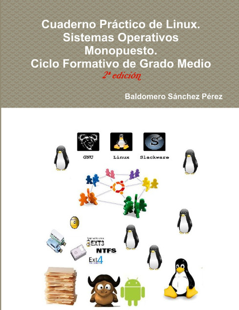 Cuaderno Práctico de Linux. Sistemas Operativos Monopuesto