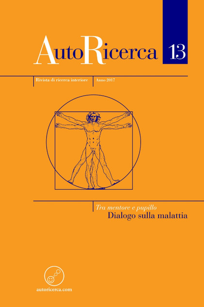 AutoRicerca - Numero 13, Anno 2017 - Tra mentore e pupillo. Dialogo sulla malattia