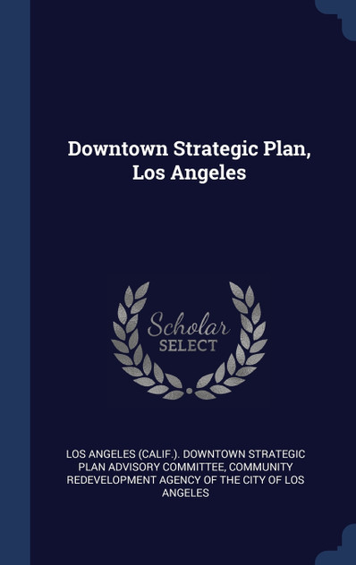 Downtown Strategic Plan, Los Angeles