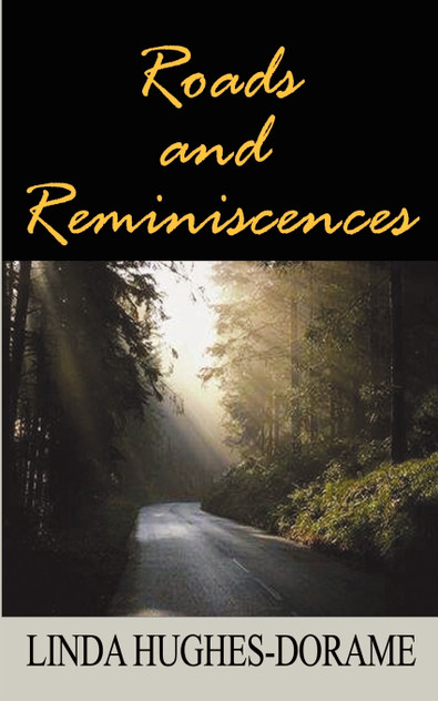 Roads and Reminiscences Roads and Reminiscences