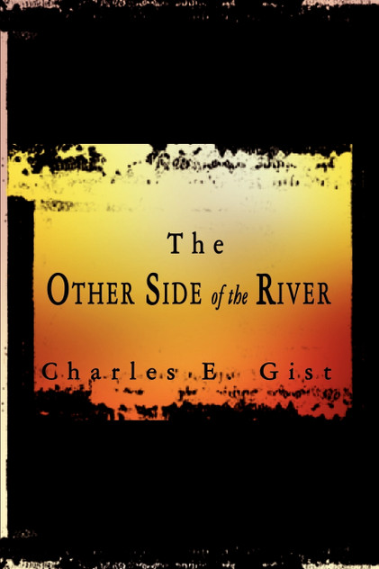 The Other Side of the River The Other Side of the River