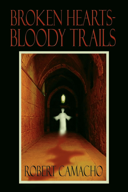 Broken Hearts-Bloody Trails Broken Hearts-Bloody Trails
