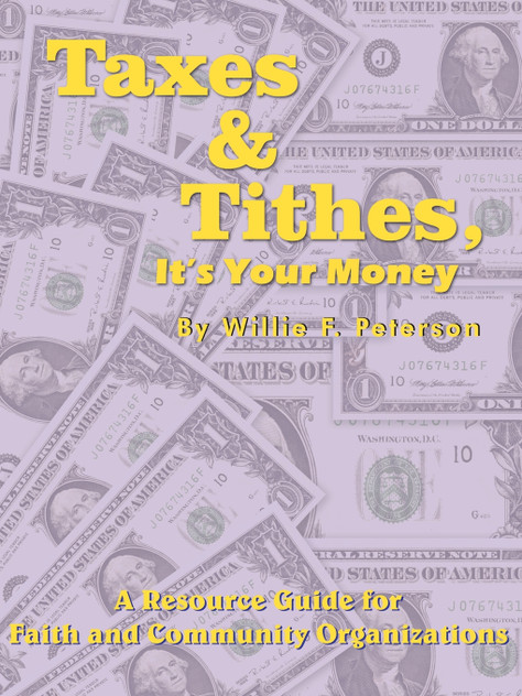 Taxes & Tithes, It's Your Money Taxes & Tithes, It's Your Money