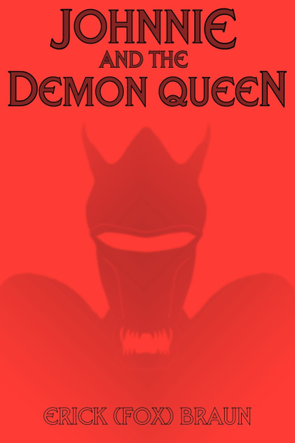Johnnie and the Demon Queen Johnnie and the Demon Queen
