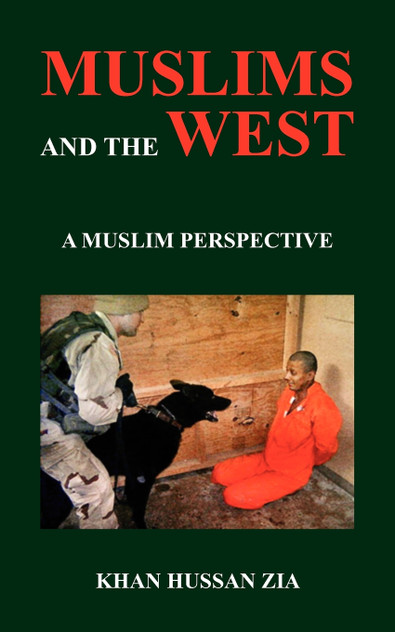 Muslims and the West Muslims and the West