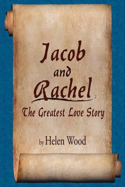 Jacob and Rachel- The Greatest Love Story Jacob and Rachel- The Greatest Love Story