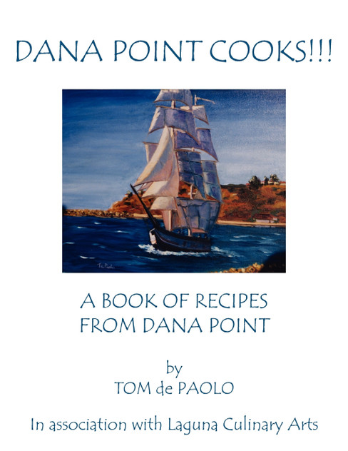 Dana Point Cooks!!! Dana Point Cooks!!!