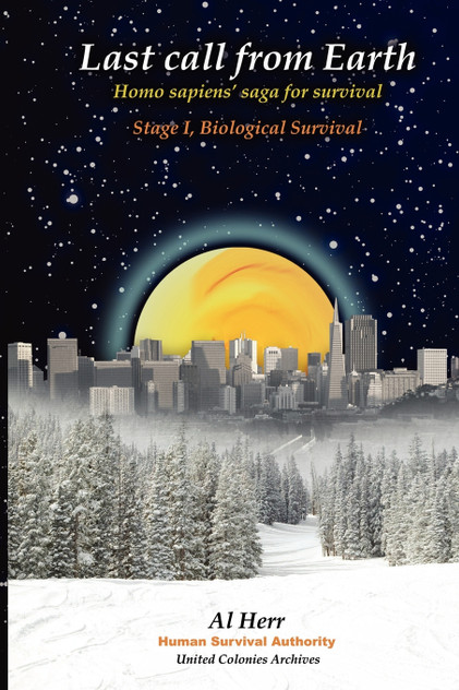 Last call from Earth -Stage I, Biological Survival
