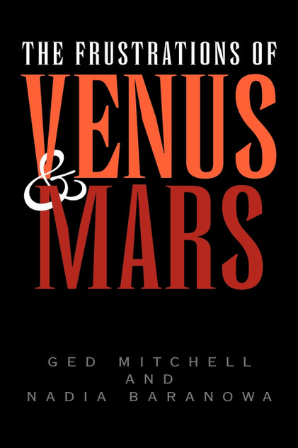 The Frustrations of Venus and Mars The Frustrations of Venus and Mars
