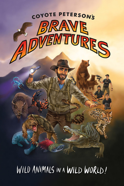 Coyote Peterson's Brave Adventures Coyote Peterson's Brave Adventures