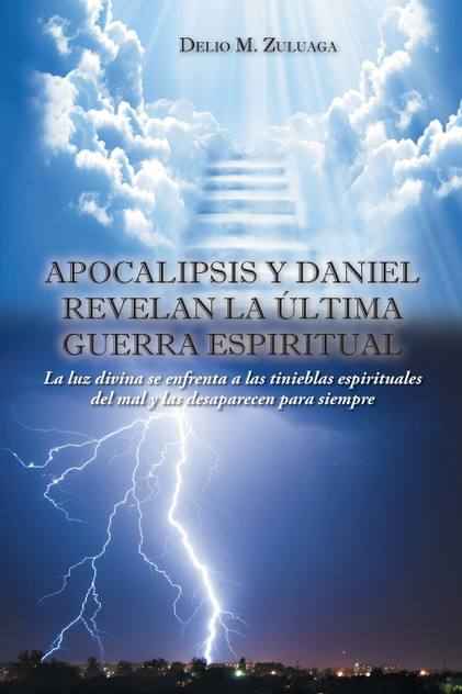 Apocalipsis y Daniel revelan la última guerra espiritual Apocalipsis y Daniel revelan la última guerra espiritual