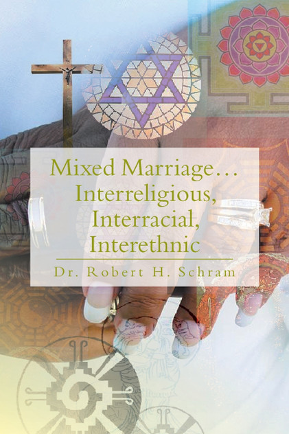 Mixed Marriage.Interreligious, Interracial, Interethnic Mixed Marriage.Interreligious, Interracial, Interethnic