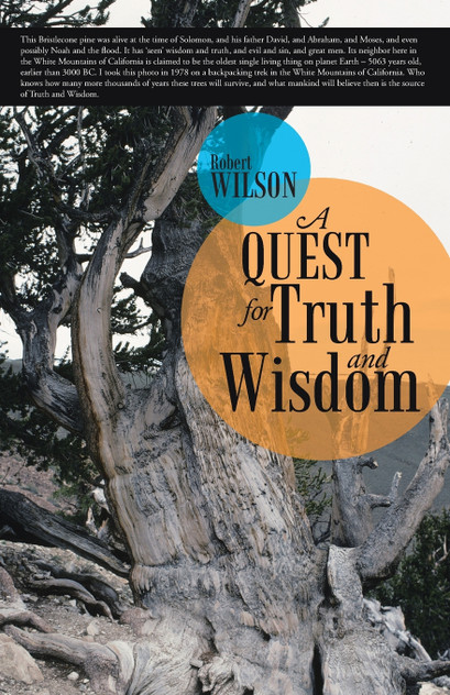 A Quest for Truth and Wisdom A Quest for Truth and Wisdom
