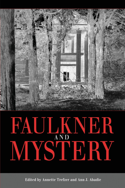 Faulkner and Mystery Faulkner and Mystery