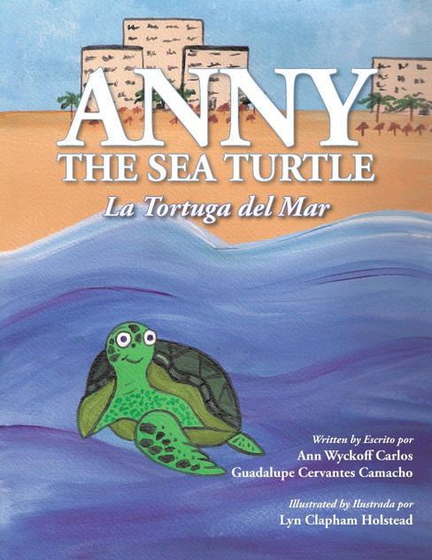 ANNY, THE SEA TURTLE ANNY, THE SEA TURTLE