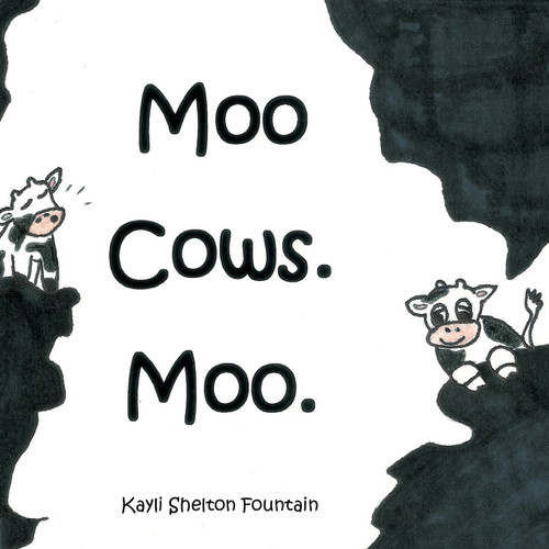 Moo Cows. Moo. Moo Cows. Moo.