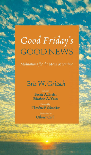Good Friday's Good News Good Friday's Good News
