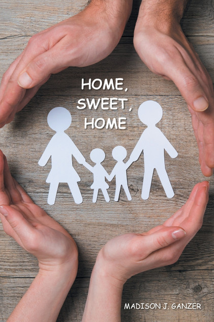 Home, Sweet, Home. Home, Sweet, Home.