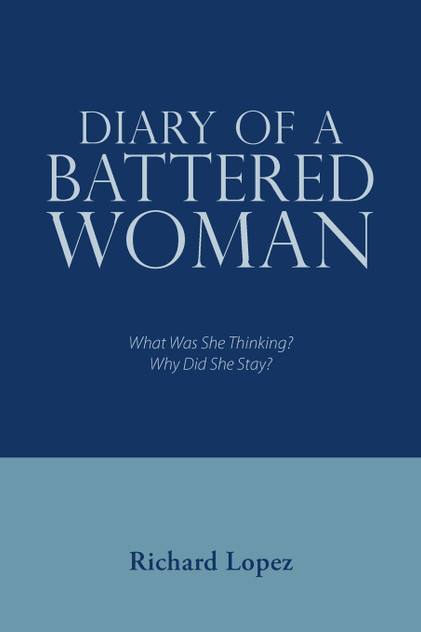 Diary of a Battered Woman Diary of a Battered Woman