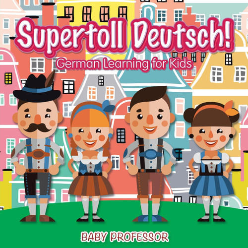 Supertoll Deutsch! | German Learning for Kids Supertoll Deutsch! | German Learning for Kids