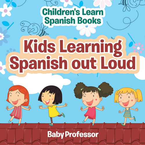 Kids Learning Spanish out Loud | Children's Learn Spanish Books