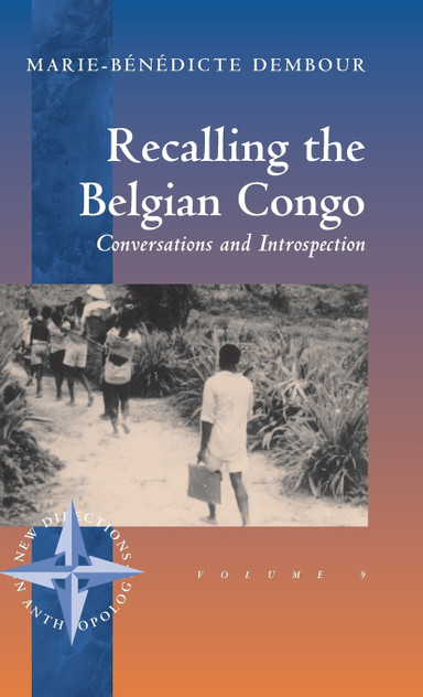 Recalling the Belgian Congo Recalling the Belgian Congo