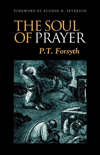 The Soul of Prayer The Soul of Prayer