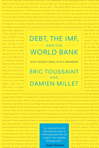 Debt, the IMF, and the World Bank Debt, the IMF, and the World Bank
